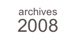 archives
2008
