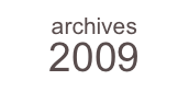 archives
2009